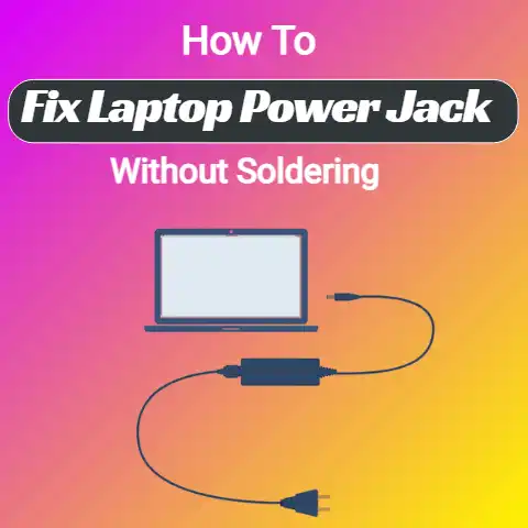 Fix Laptop Power Jack Without Soldering