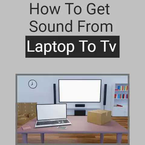 Get Sound from Laptop to TV