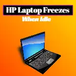 HP-Laptop-Freezes-When-Idle