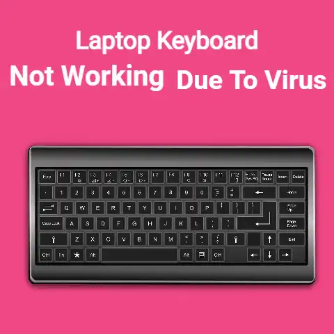 Laptop Keyboard Not Working Due to Virus (Restore Now!)