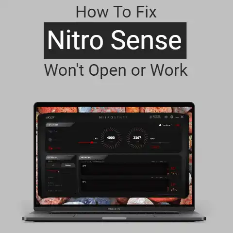 Nitro Sense Won't Open or Work