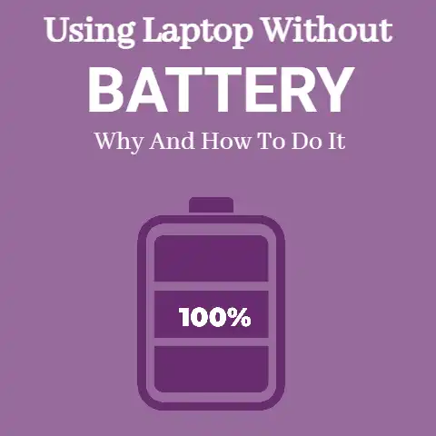 Use-A-Laptop-Without-A-Battery