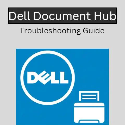 Dell Document Hub Not Working