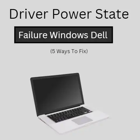Driver power state failure
