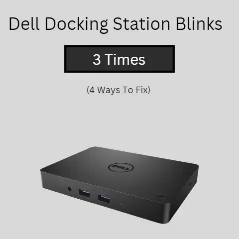 dell docking station blinks 3 times