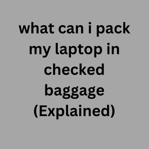 Can I Pack My Laptop In Checked Baggage (Urgent Warning!)
