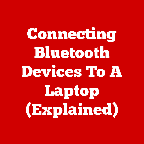 Connecting Bluetooth Devices To A Laptop (Explained)