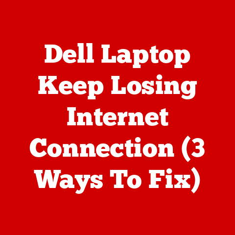 Dell Laptop Keep Losing Internet Connection (3 Ways To Fix)