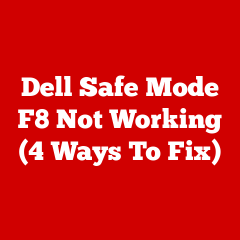 Dell Safe Mode F8 Not Working (4 Ways To Fix)
