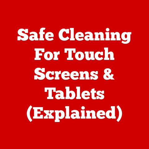 Safe Cleaning For Touch Screens & Tablets (Explained)