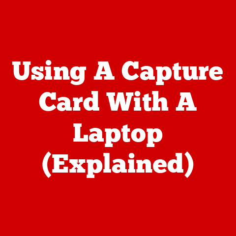 Using A Capture Card With A Laptop (Explained)