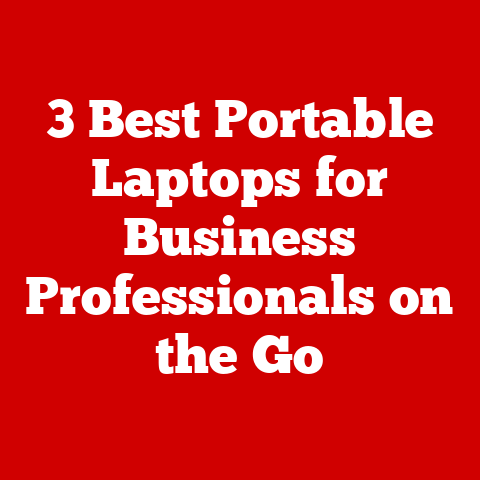3 Best Portable Laptops for Business Professionals on the Go