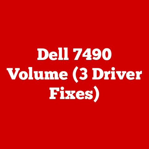 Dell 7490 Volume (3 Driver Fixes)