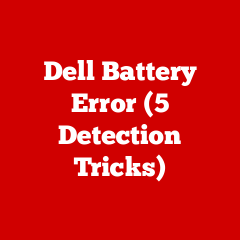 Dell Battery Error (5 Detection Tricks)