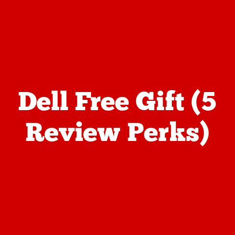 Dell Free Gift (5 Review Perks)