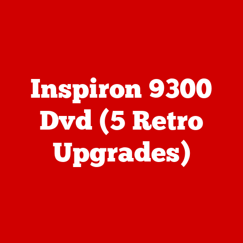 Inspiron 9300 Dvd (5 Retro Upgrades)