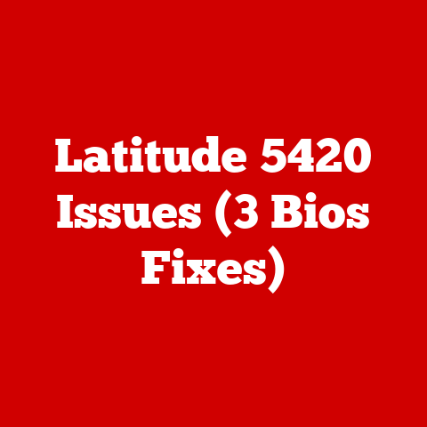 Latitude 5420 Issues (3 Bios Fixes)