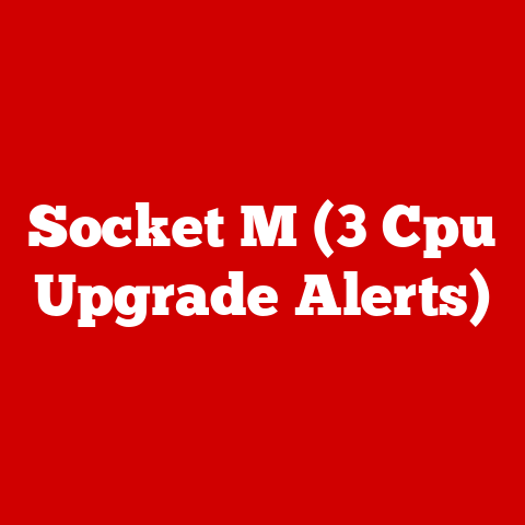 Socket M (3 Cpu Upgrade Alerts)