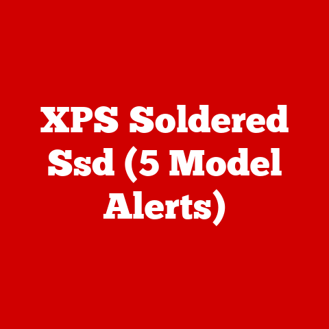XPS Soldered Ssd (5 Model Alerts)