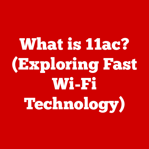 What is 11ac? (Exploring Fast Wi-Fi Technology)