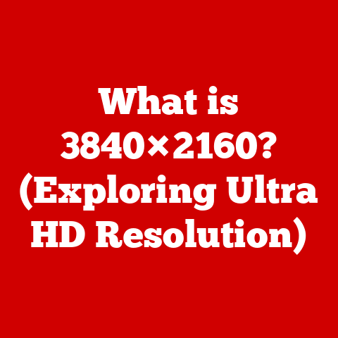 What is 3840×2160? (Exploring Ultra HD Resolution)