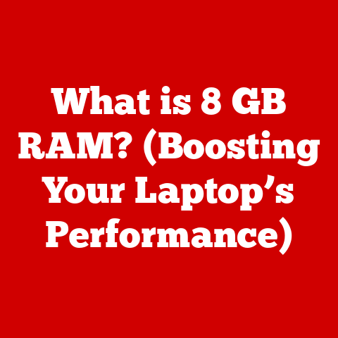 What is 8 GB RAM? (Boosting Your Laptop’s Performance)