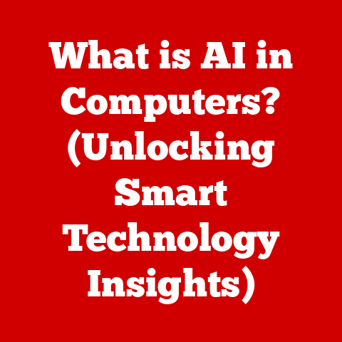 What is AI in Computers? (Unlocking Smart Technology Insights)