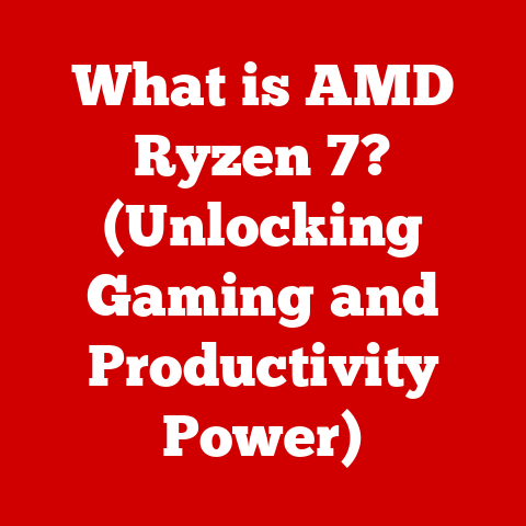 What is AMD Ryzen 7? (Unlocking Gaming and Productivity Power)