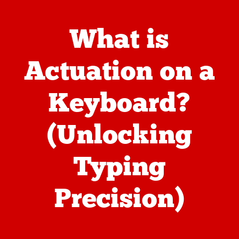 What is Actuation on a Keyboard? (Unlocking Typing Precision)