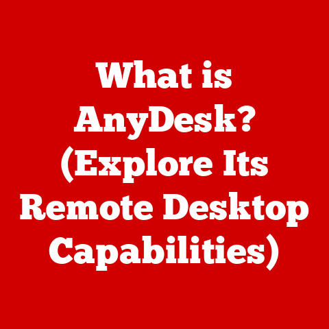 What is AnyDesk? (Explore Its Remote Desktop Capabilities)