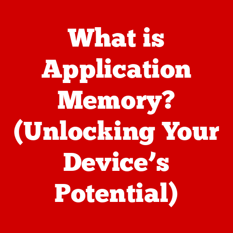 What is Application Memory? (Unlocking Your Device’s Potential)
