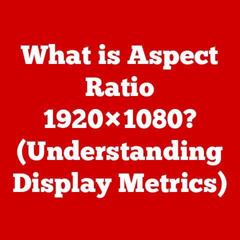 What is Aspect Ratio 1920×1080? (Understanding Display Metrics)