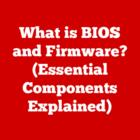 What is BIOS and Firmware? (Essential Components Explained)