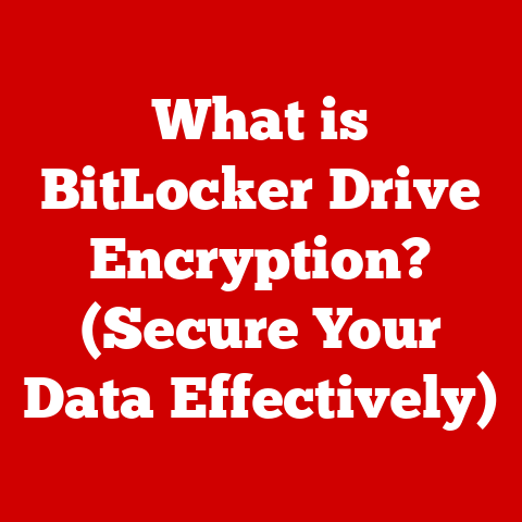 What is BitLocker Drive Encryption? (Secure Your Data Effectively)