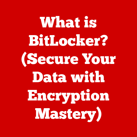 What is BitLocker? (Secure Your Data with Encryption Mastery)