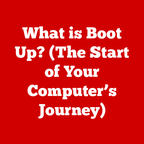 What is Boot Up? (The Start of Your Computer’s Journey)