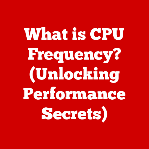 What is CPU Frequency? (Unlocking Performance Secrets)