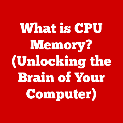 What is CPU Memory? (Unlocking the Brain of Your Computer)