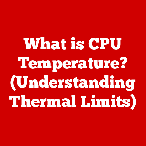 What is CPU Temperature? (Understanding Thermal Limits)