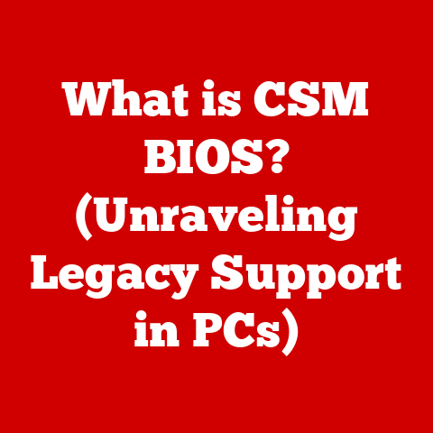 What is CSM BIOS? (Unraveling Legacy Support in PCs)