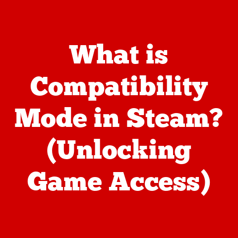 What is Compatibility Mode in Steam? (Unlocking Game Access)