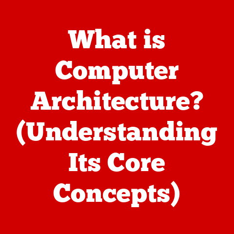 What is Computer Architecture? (Understanding Its Core Concepts)