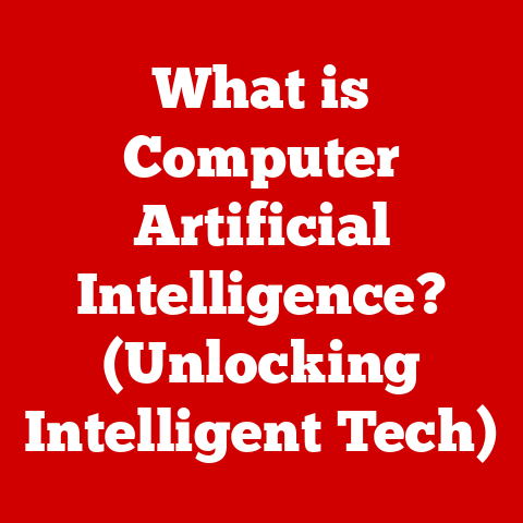 What is Computer Artificial Intelligence? (Unlocking Intelligent Tech)