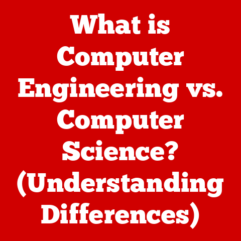 What is Computer Engineering vs. Computer Science? (Understanding Differences)