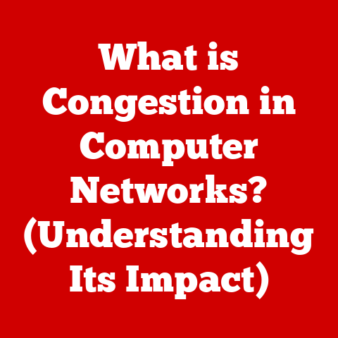 What is Congestion in Computer Networks? (Understanding Its Impact)
