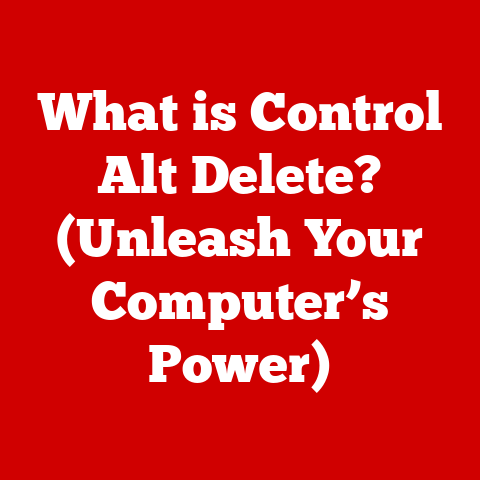 What is Control Alt Delete? (Unleash Your Computer’s Power)