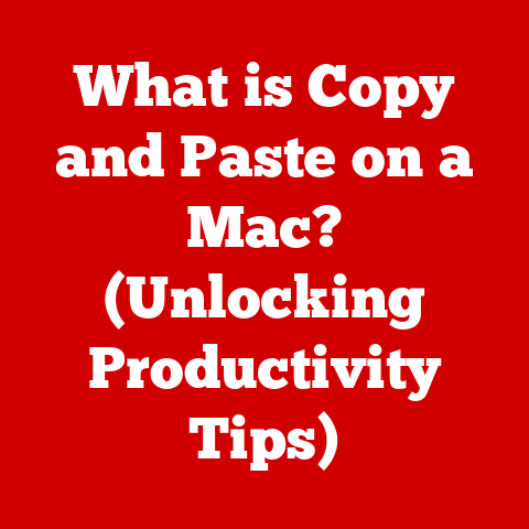 What is Copy and Paste on a Mac? (Unlocking Productivity Tips)