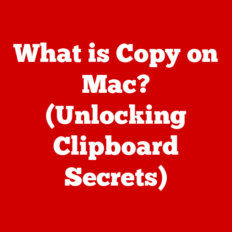 What is Copy on Mac? (Unlocking Clipboard Secrets)
