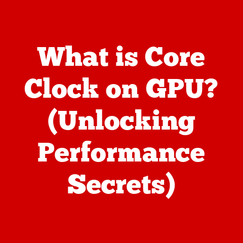 What is Core Clock on GPU? (Unlocking Performance Secrets)