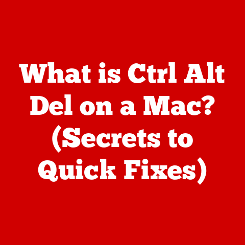 What is Ctrl Alt Del on a Mac? (Secrets to Quick Fixes)